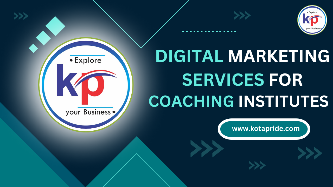 Digital Marketing Services for Couching Institutes in
